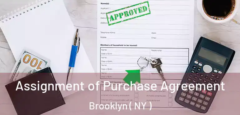  Assignment of Purchase Agreement Brooklyn ( NY )