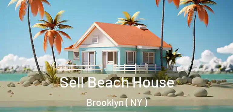  Sell Beach House Brooklyn ( NY )