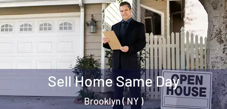  Sell Home Same Day Brooklyn ( NY )