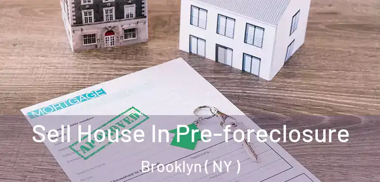  Sell House In Pre-foreclosure Brooklyn ( NY )