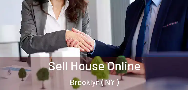  Sell House Online Brooklyn ( NY )