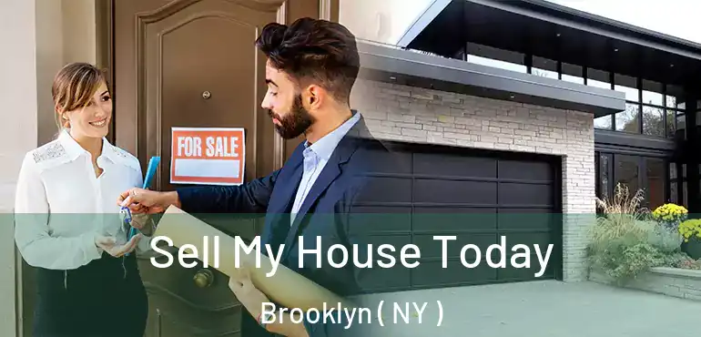  Sell My House Today Brooklyn ( NY )