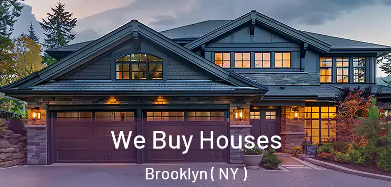  We Buy Houses Brooklyn ( NY )